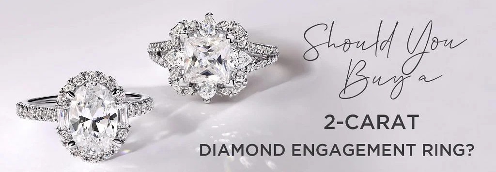 Should you buy a 2 carat diamond ring